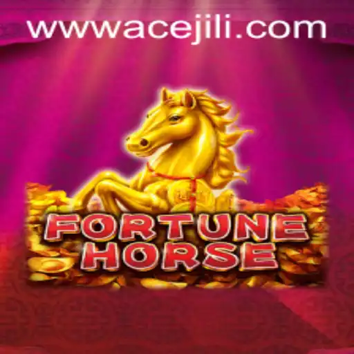 Exploring the Thrilling World of FortuneHorse and Ace Jili